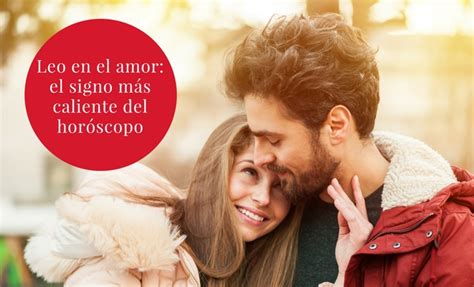 mujer leo en el amor|Horóscopo y compatibilidad de signos: la mujer Leo en el amor